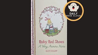 Ruby Red Shoes - A Very Aware Hare (Kate Knapp) - Daily Read Aloud