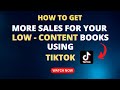 How To Get More Sales For Your Low Content Books on Amazon KDP Using Tiktok