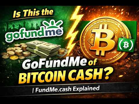 Is This the GoFundMe of Bitcoin Cash? | FundMe.cash Explained