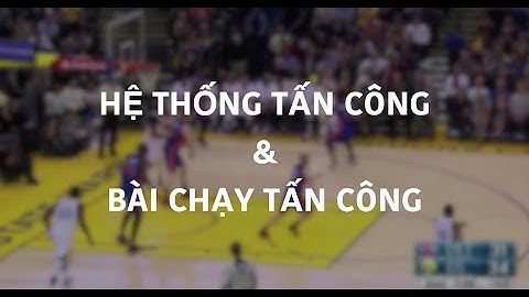 Hệ Thống Tấn Công (Offense) và Bài Chạy Tấn công (Set Plays)