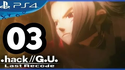 Hack//G.U. Last Recode - OST - VOL 2 Reminisce - PART 3