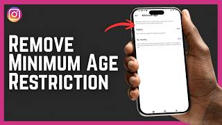 How To Remove Minimum Age Restriction On Instagram - 2026 Updated