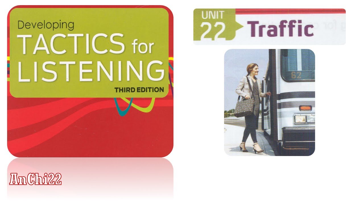 Unit 22 Traffic - Tactics For Listening Developing - YouTube
