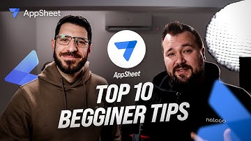 Top 10 Tips for Appsheet Beginners in 2025 | Sonorus Consulting