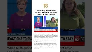 Community Leaders React To MSU President Decision to Stay in East Lansing