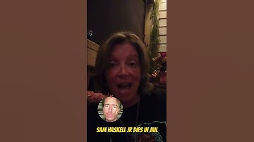 Sam Haskell Jr dies in jail #samhaskelljr