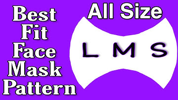 Trending Pattern (All Size L M S) Quick And Easy Face Mask Pattern Idea - DIY Face Mask Pattern