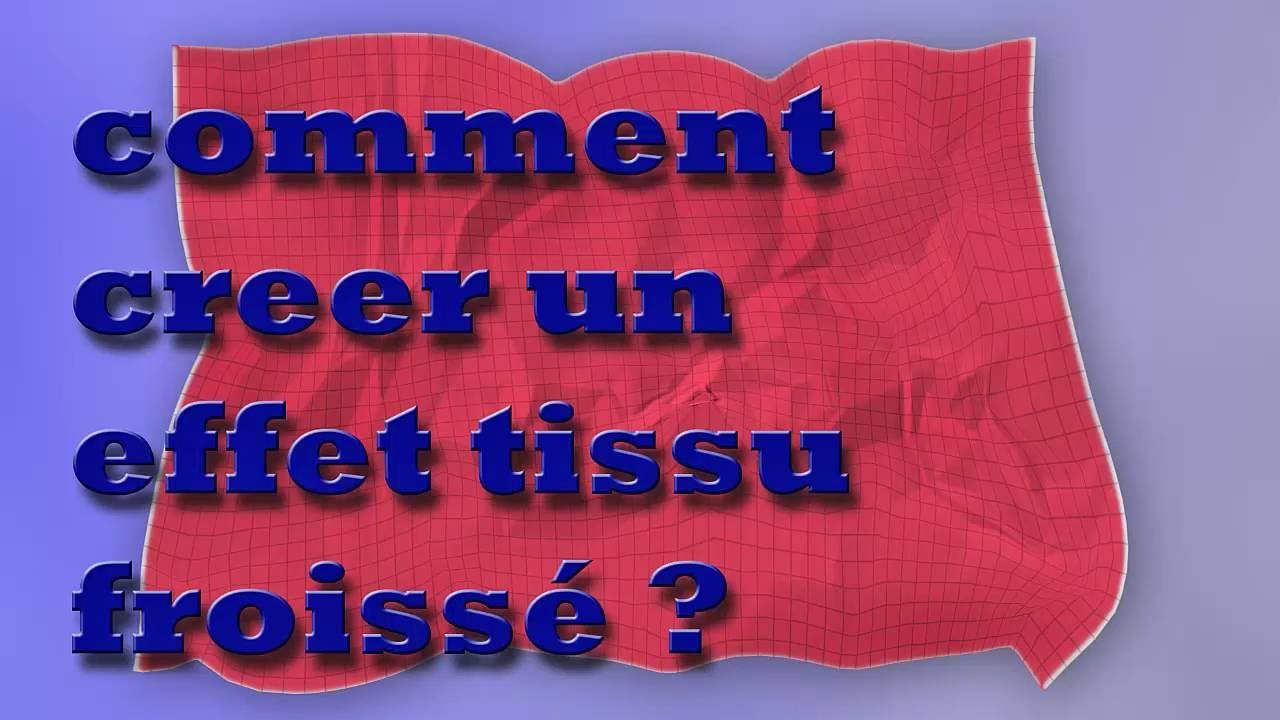 Scarica Gratis Images Comment Faire Un Effet Tissu Froisse Youtube actualisé salutations