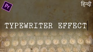 Typewriter Text effect Premiere pro | adobe premiere pro Hindi tutorial | MOGRT file included