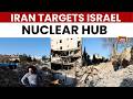 Iran Hits Dimona Nuclear Site In Israel 20 Injured War Escalates West Asia War Middle East