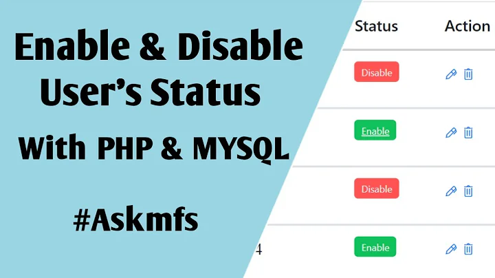 How to active inactive status in php | Enable disbale user's with Php & Mysql | #Askmfs