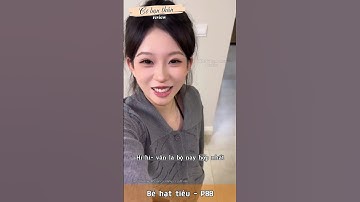 Bé hạt tiêu P88 - Nào nào, bạn gái online của bạn đã thượng tuyến rồi nè. #shorts #douyin #cobanthan