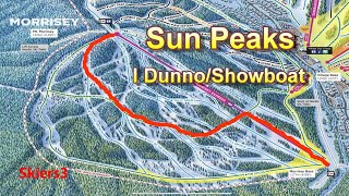 Sun Peaks, Skiing I Dunno & Showboat. Good Blue Runs.