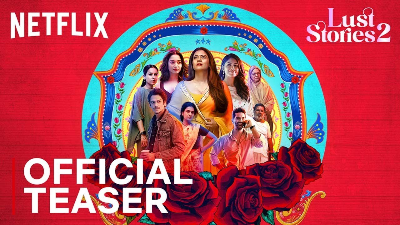 Lust Stories 2 | Official Teaser | Netflix India