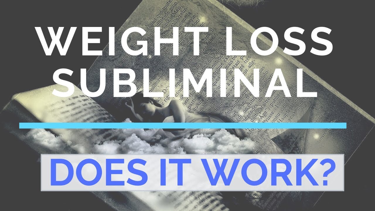 Does Subliminal Hypnosis Weight Loss Work? YouTube