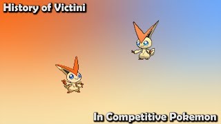 How GOOD was Victini ACTUALLY?  History of Victini in Competitive Pokemon (Gens 57)