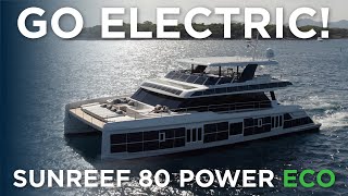 Onboard the world's most advanced electric catamaran - Sunreef 80 Eco Power  | SuperYacht Times by SuperYacht Times 15,717 views 5 months ago 7 minutes, 3 seconds