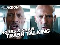 Hobbs &amp; Shaw Ultimate Trash Talk Showdown | All Action