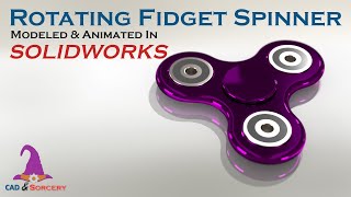 That Time I Designed a Fidget Spinner and Animated its Rotation in SOLIDWORKS 🌀