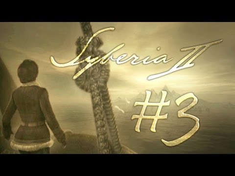 Видео: Прохождение Syberia II #3 Женщины нежелательны