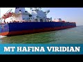 MT HAFINA VIRIDIAN #oil #Oil tanker#Being Mariner