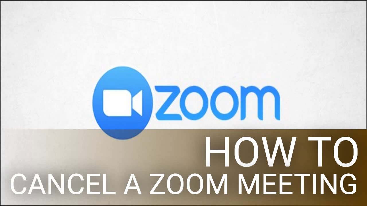 How To Cancel A Zoom Meeting YouTube How To Cancel A Zoom Meeting YouTube