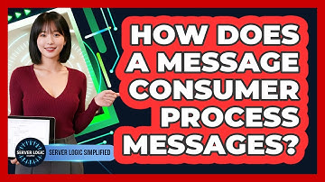 How Does A Message Consumer Process Messages?