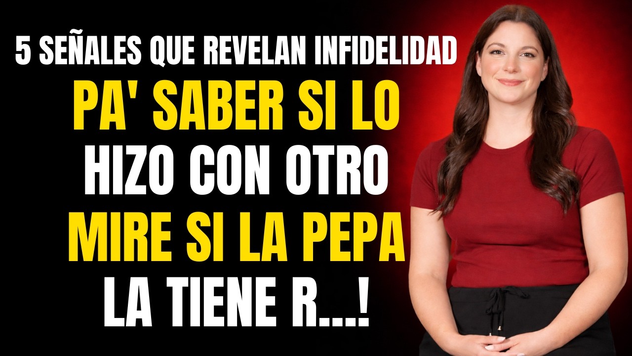 ¡5 SEÑALES de INFIDELIDAD que ELLAS NUNCA PODRÁN OCULTAR!