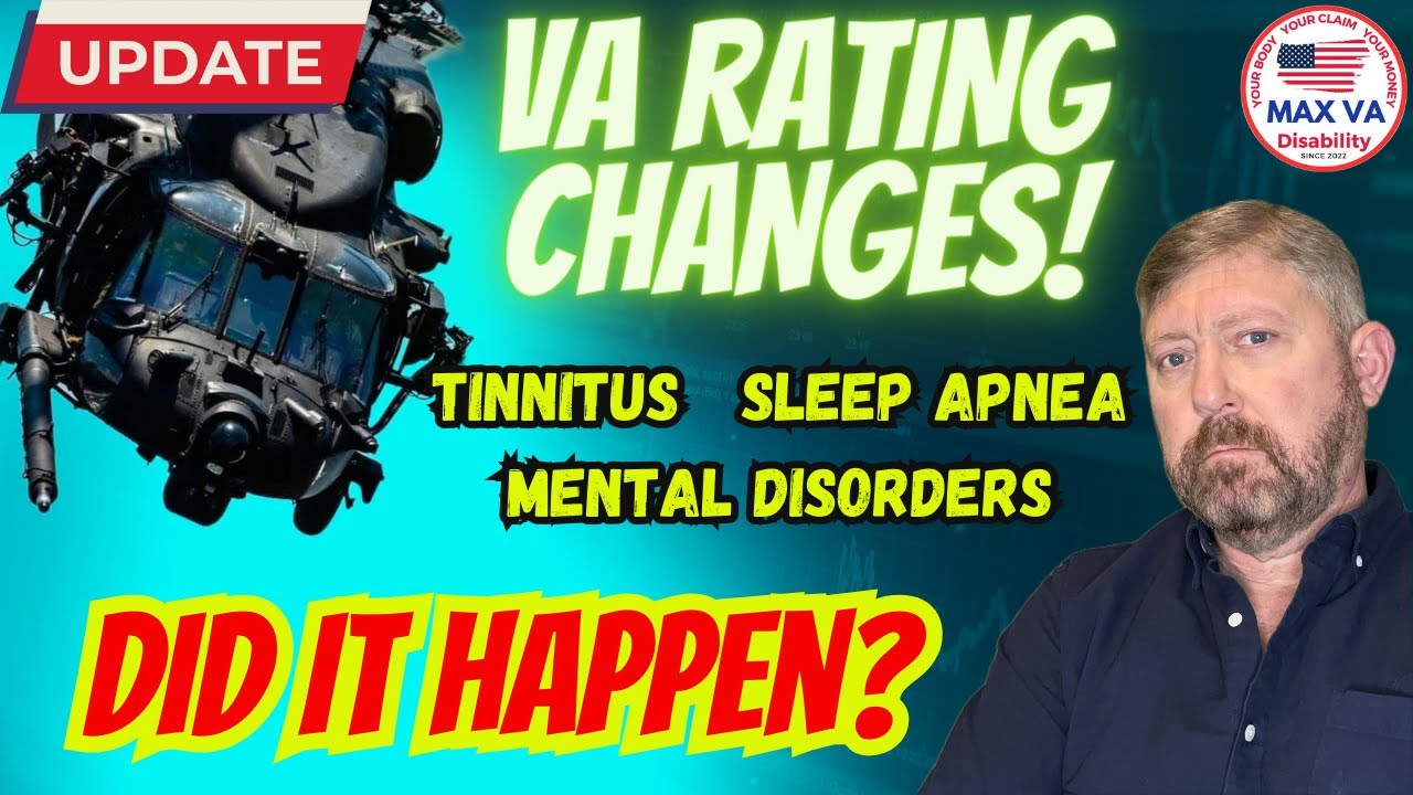 UPDATE VA Rating Changes to Sleep Apnea, Tinnitus, Mental Disorders