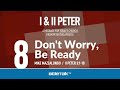 Don't Worry, Be Ready (II Peter 3) | Mike Mazzalongo | BibleTalk.tv