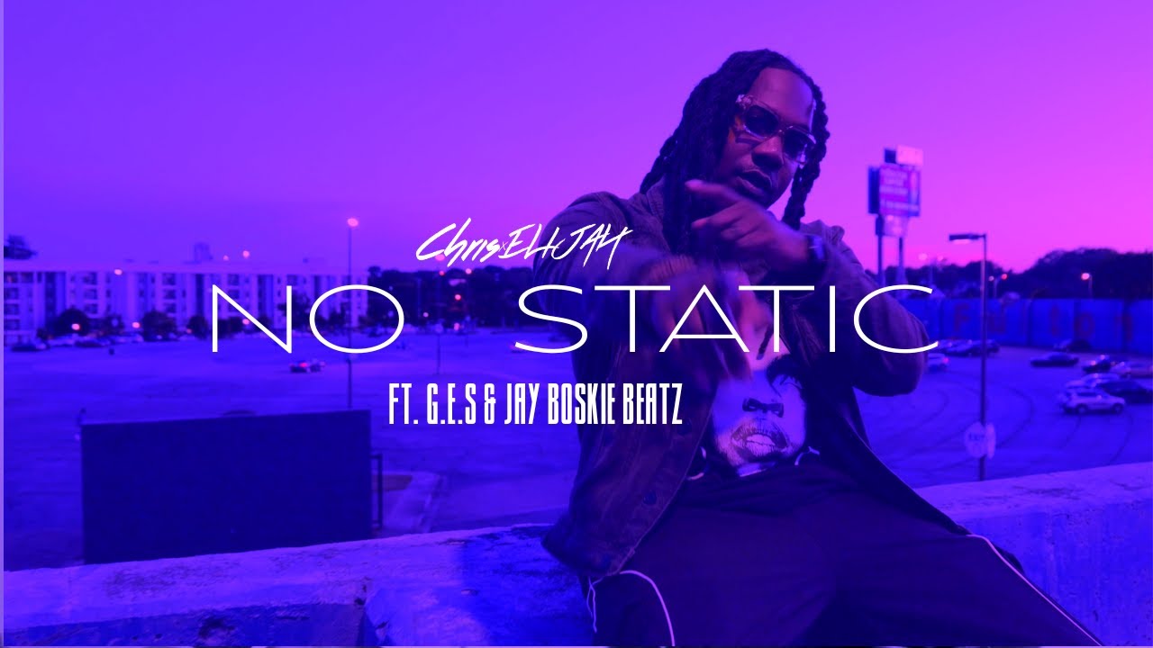Watch Chris Elijah - No Static ft. G.E.S & Jay Boskie Beatz (Chopped & Screwed) on YouTube Watch Chris Elijah - No Static ft. G.E.S & Jay Boskie Beatz (Chopped & Screwed) on YouTube