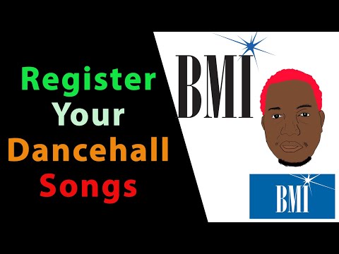 How To Register Dancehall Songs With BMI