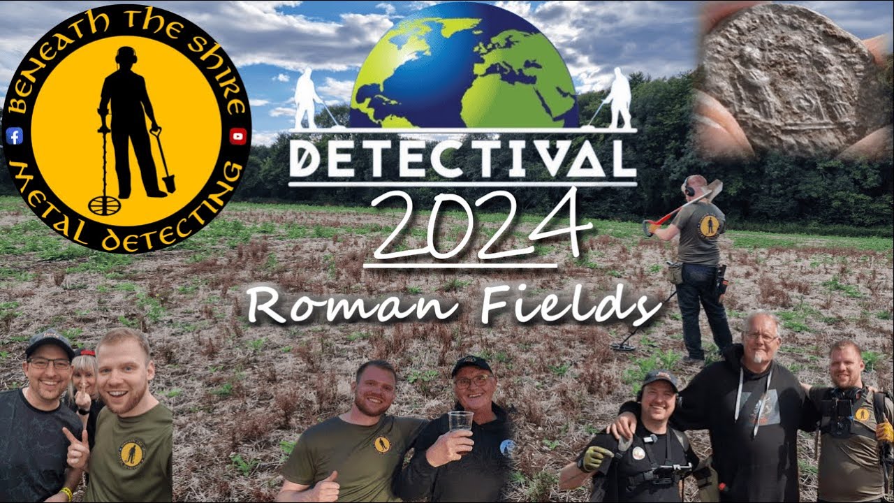 Detectival 2024! Roman Coin Fields, Great Company, Gold Hoard, Metal ...
