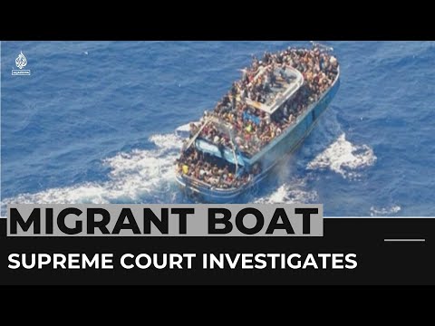 Greece Supreme Court looking into migrant boat tragedy