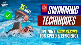 Top Rated Swimming Techniques 🏊 | Optimize Your Stroke for Speed & Efficiency