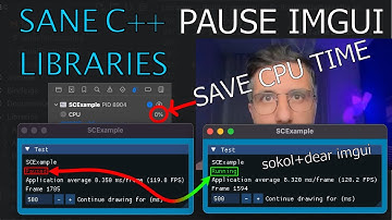 Pause Immediate Mode GUI - Save CPU Time -  Sane C++ Libraries [ep.20]