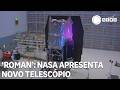 'Roman': Nasa apresenta novo telescópio que criará 'atlas do universo'