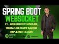 #1 - WebSocket | SpringBoot WebSocketHandler, WebSocketConfigurer Implementation