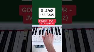 Golden Hour - JVKE (Part 2) (Piano Tutorial) #goldenhourjvke #easypianotutorial #pianoshorts