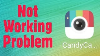 How To Fix Candy Camera Not Working Problem Solve screenshot 4