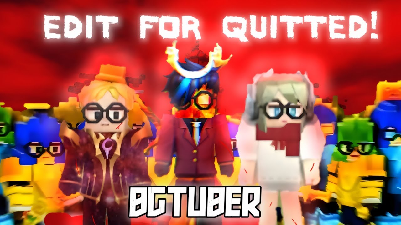 EDIT FOR "QUITTED BGTUBER" OF BLOCKMANGO COMMUNITY!!🌍