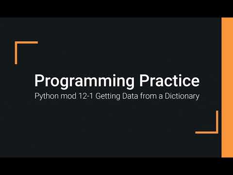 Python Practice Programming Module 12-1 Getting Data from a Dictionary