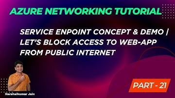 21: Azure Service Endpoint configuration For App Service | Let