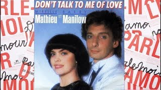 Don&#39;t talk to me of love - Mireille Mathieu &amp; Barry Manilow