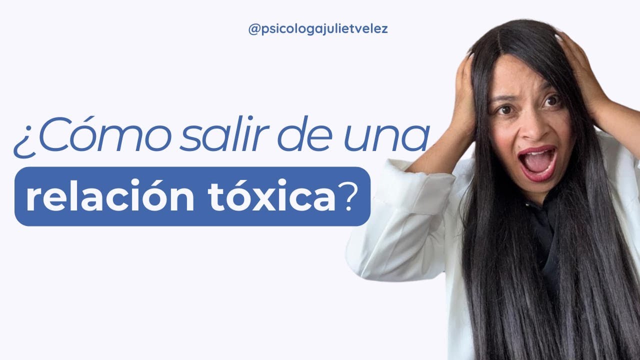 6 Pasos para salir de una relación tóxica sin morir en el intento - YouTube