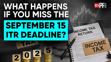 Wat gebeurt er als u de ITR-deadline van 15 september mist? | ITR 2025 | Persoonlijke financiën