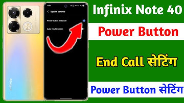 infinix note 40 power button end call, infinix note 40 power button end call setting infinix note 40
