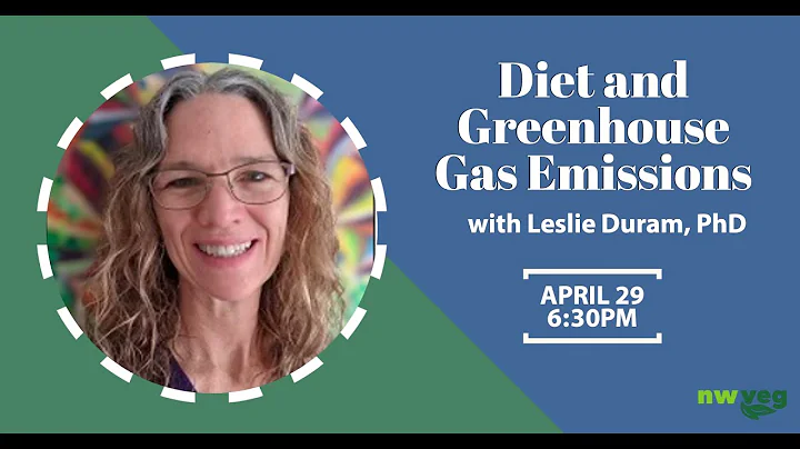Diet and Greenhouse Gas Emissions, Dr. Leslie Duram