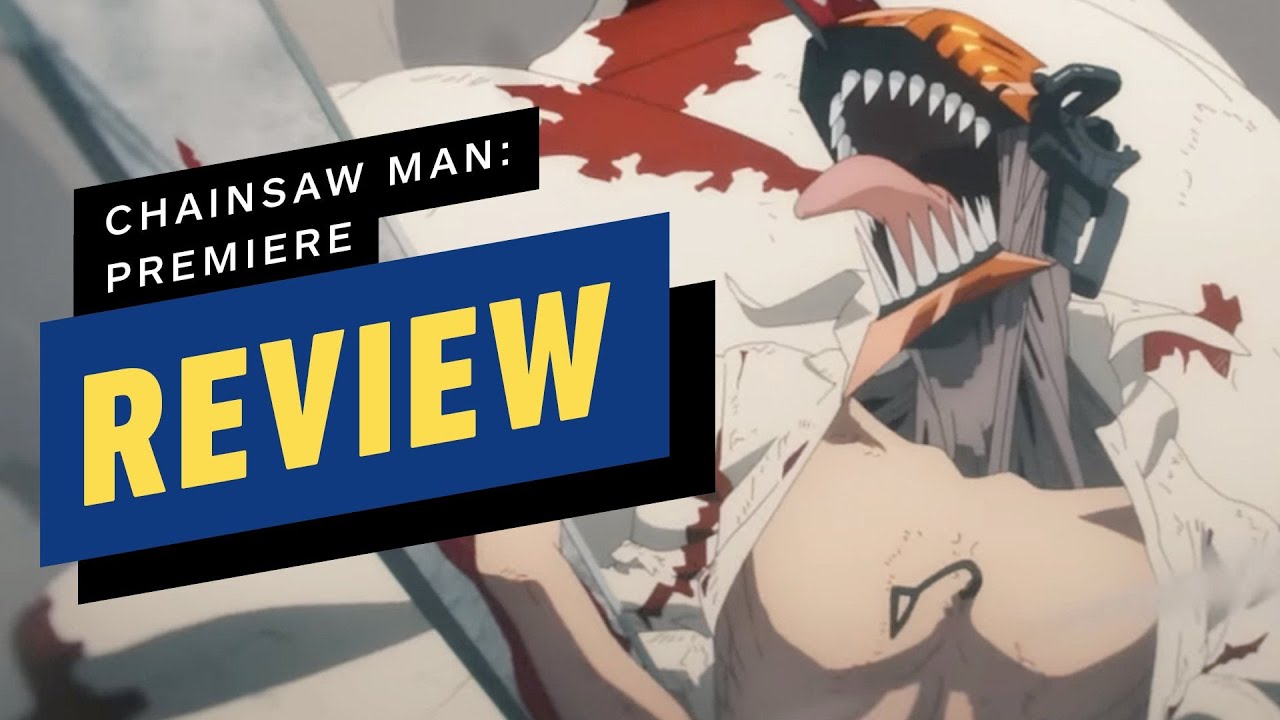 Chainsaw Man Series Premiere Review – IGN
