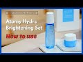 Atomy Hydra Brightening Set - How To Use